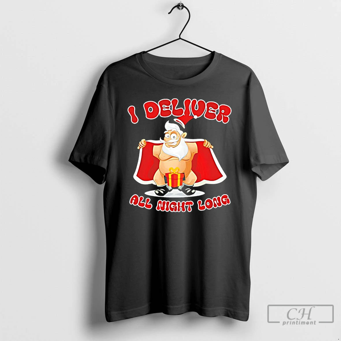 Classic Santa Claus I Deliver All Night Long Christmas T Shirts