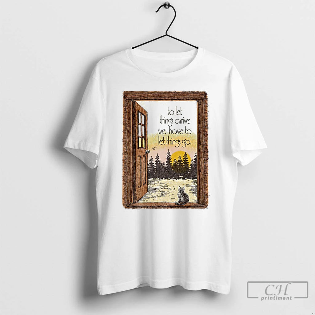 Classic Sunset Landscape To Let Things Arrive We Have To Let Things Go T Shirts