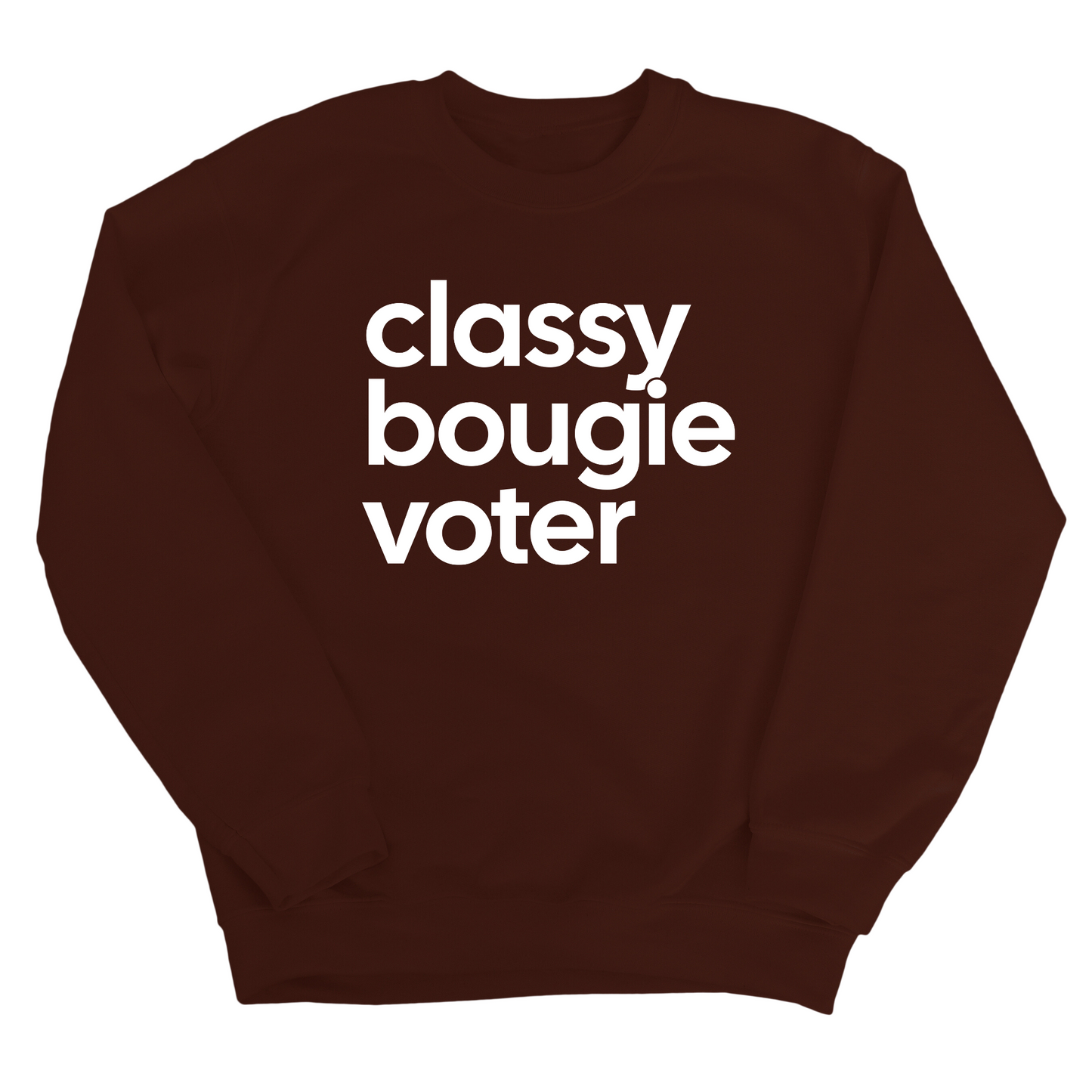 Classy Bougie Voter Unisex Sweatshirt