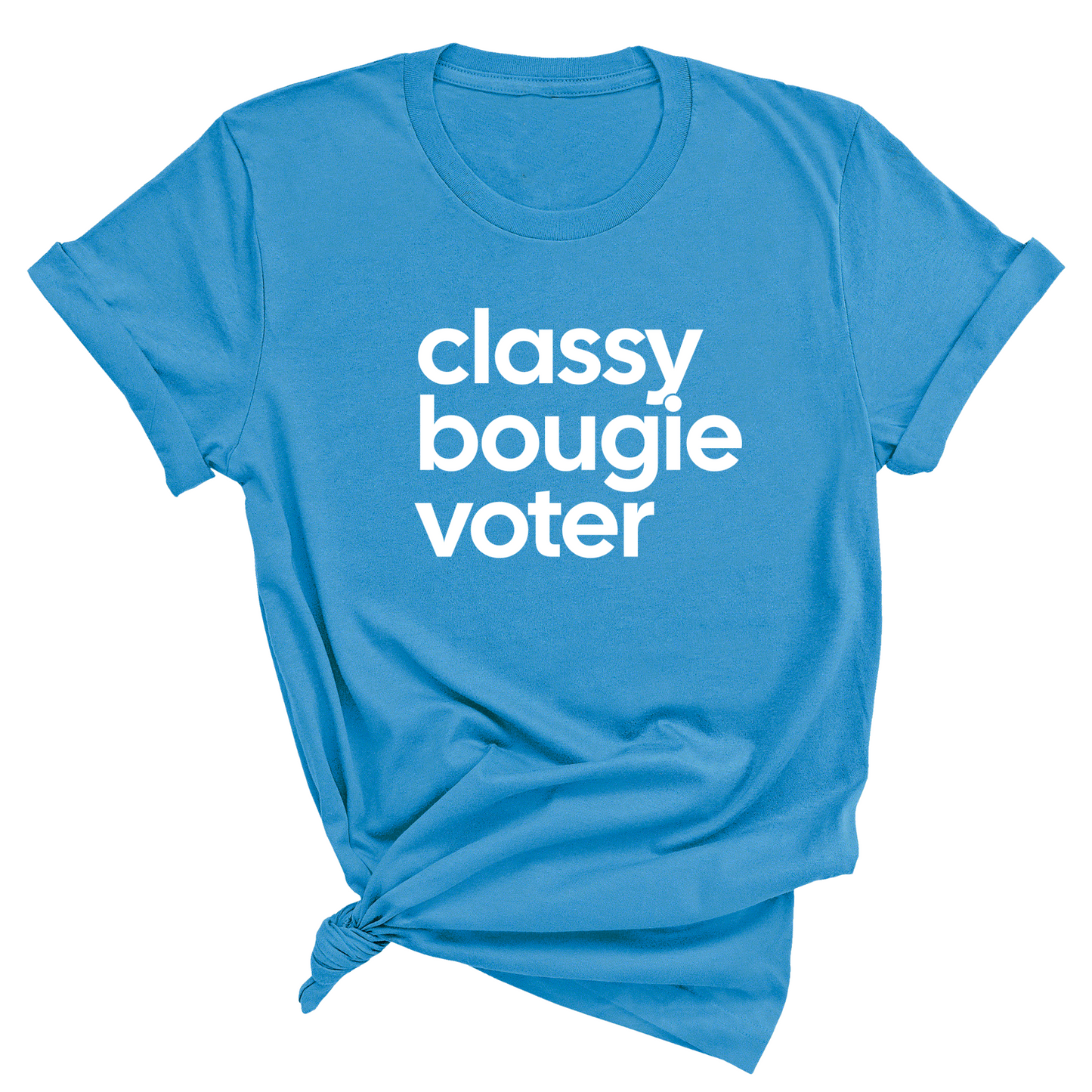 Classy Bougie Voter Unisex Tee