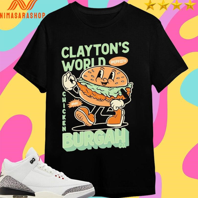 Clayton’s World Chicken Burgah Co Shirts