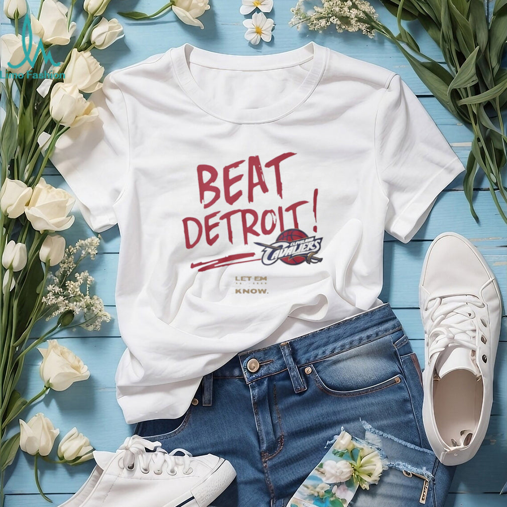 Cleveland Cavaliers Beat Detroit Basketball Rivalry T Shirt