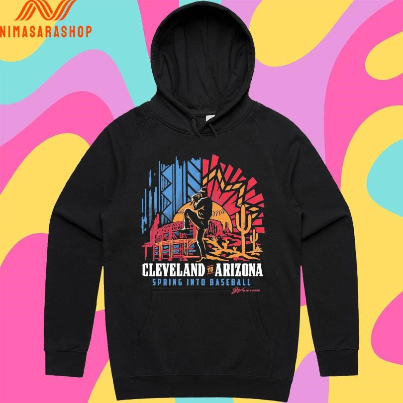Cleveland To Arizona Spring Into Baseball 2026 Shirts