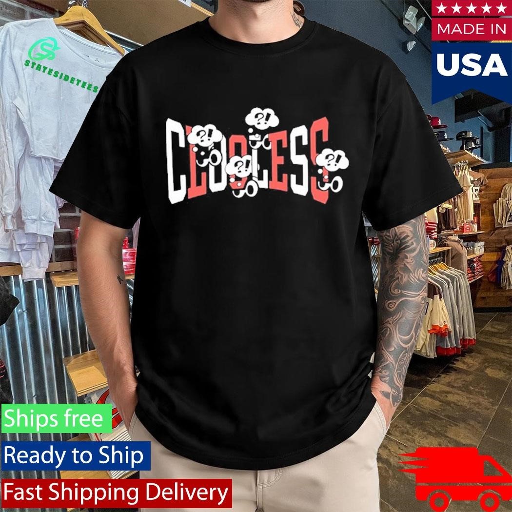 Clooless Many Thoughts Shirt