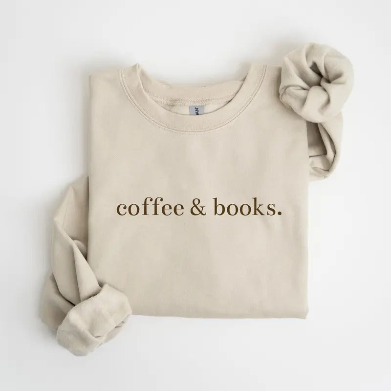 Coffee & Books Sweatshirt, Coffee And Books Sweater, Bookish Bookworm Sweatshirt, Cute Book Lover Sweatshirt, Books Club...