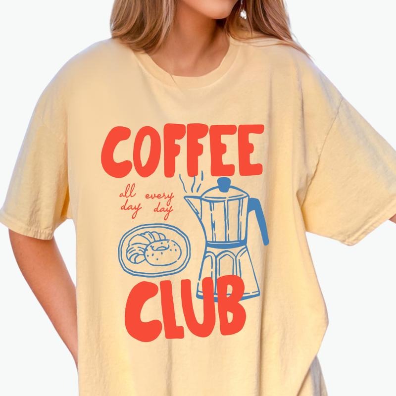 Coffee Club Graphic Shirt ~ Unisex Apparel Relaxed Fit Printed In The USA Clothing Womenswear Casual Comfort Cotton Top...