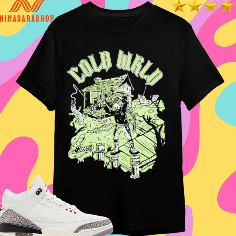 Cold Wrld Bayou Shirts
