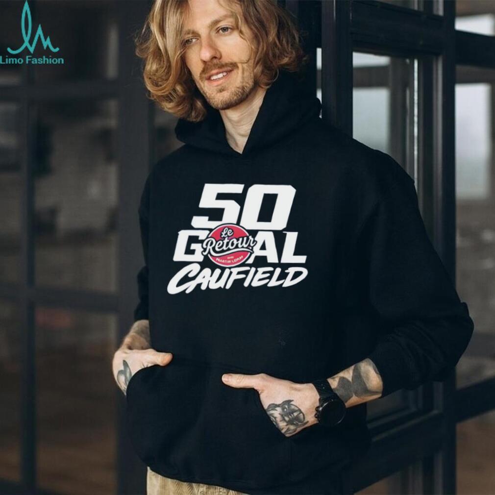 Cole Caufield 50 Goal Le Retour Montreal Hockey Fan T Shirt