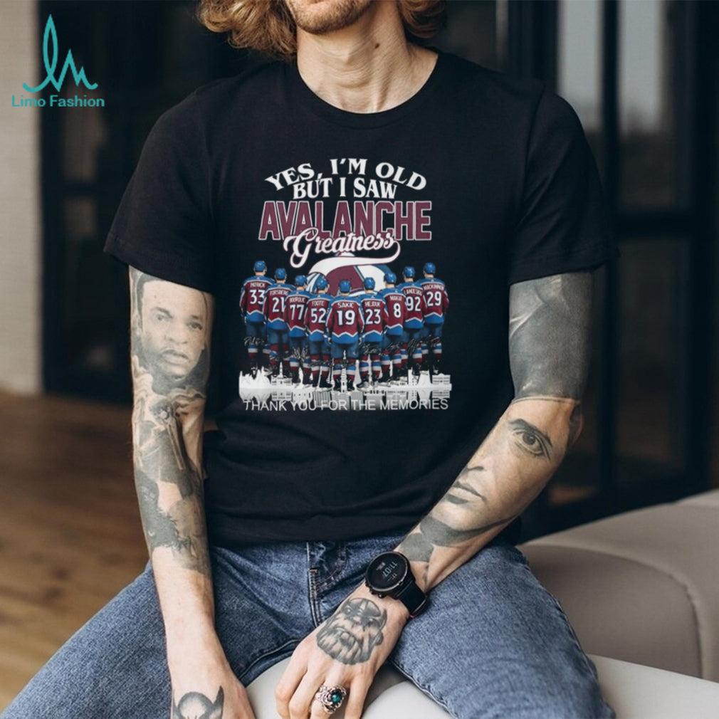 Colorado Avalanche “Yes I’m Old But I Saw Greatness” Legends T Shirt