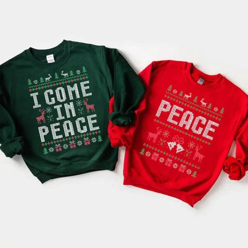 Come In Peace Sweatshirt, Peace Sweatshirt, Couple Matching Funny Sweatshirt, Couple Inappropriate Sweater, Holiday...