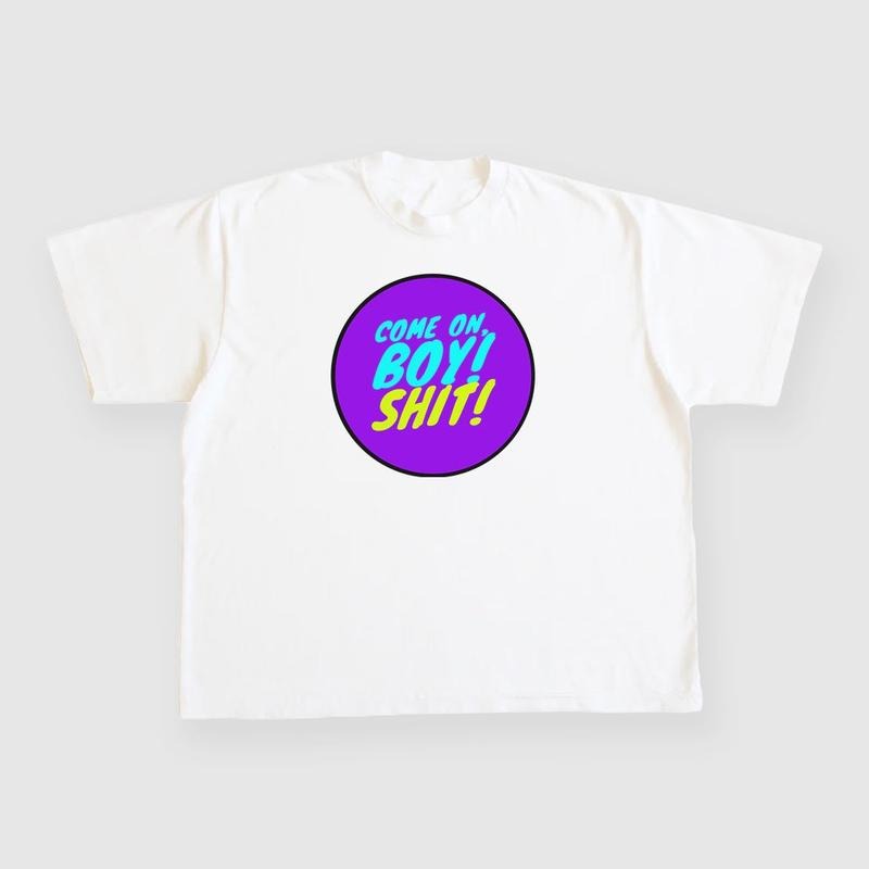 Come On, Boy! Shit! Custom Printed T-shirt Justin Stagner Hoodie, Sweatshirt | UrbanDripWear.com