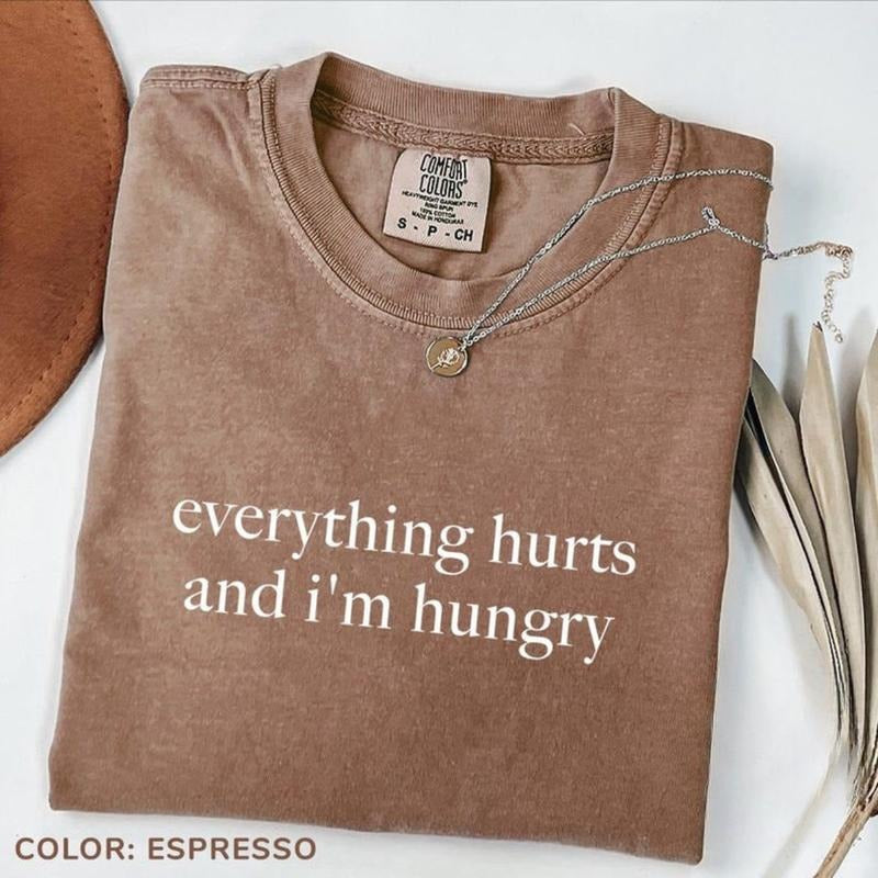 [Comfort Color] Everything Hurts And I'm Hungry T-shirt, Fitness Shirt, Workout Tees, Funny Gym Shirt, Weightlifting,...