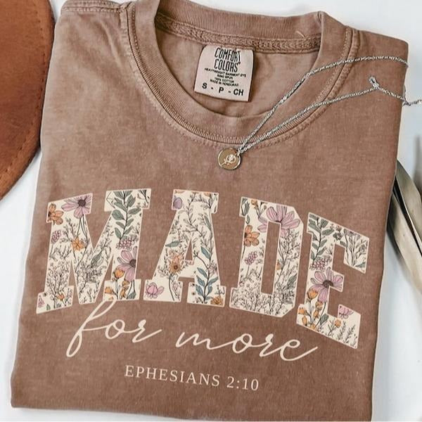 Comfort Color Bible Verse T-shirt, Cute Christian Shirt For Women, Made For More Shirt, Christian Tees Hoodie, Sweatshirt