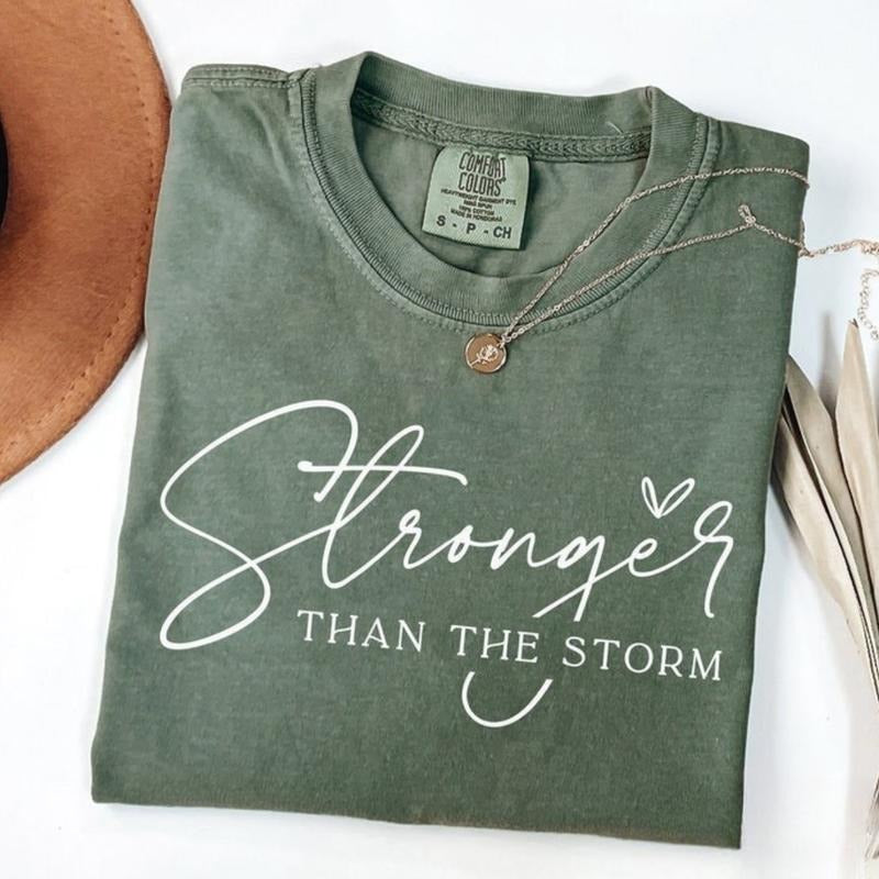 Comfort Color Motivational Shirt, You Are Stronger Than The Storm T-shirt, Strong Women Tees, Girl Power Shirt, Womens...