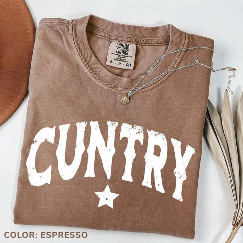 Comfort Colors Adult Humor T-Shirt For Women, Cuntry Western TShirt, Funny Cowgirl T-Shirt, Funny Western Tee, Womens,...