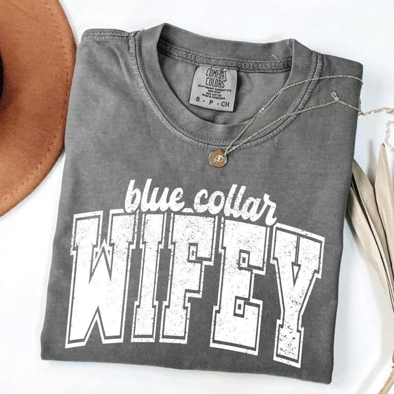 Comfort Colors Blue Colar Wife T-shirt, Blue Colar Wifey T-shirt, Preppy Tee, Trucker Wife, Plumber Wife Construction...