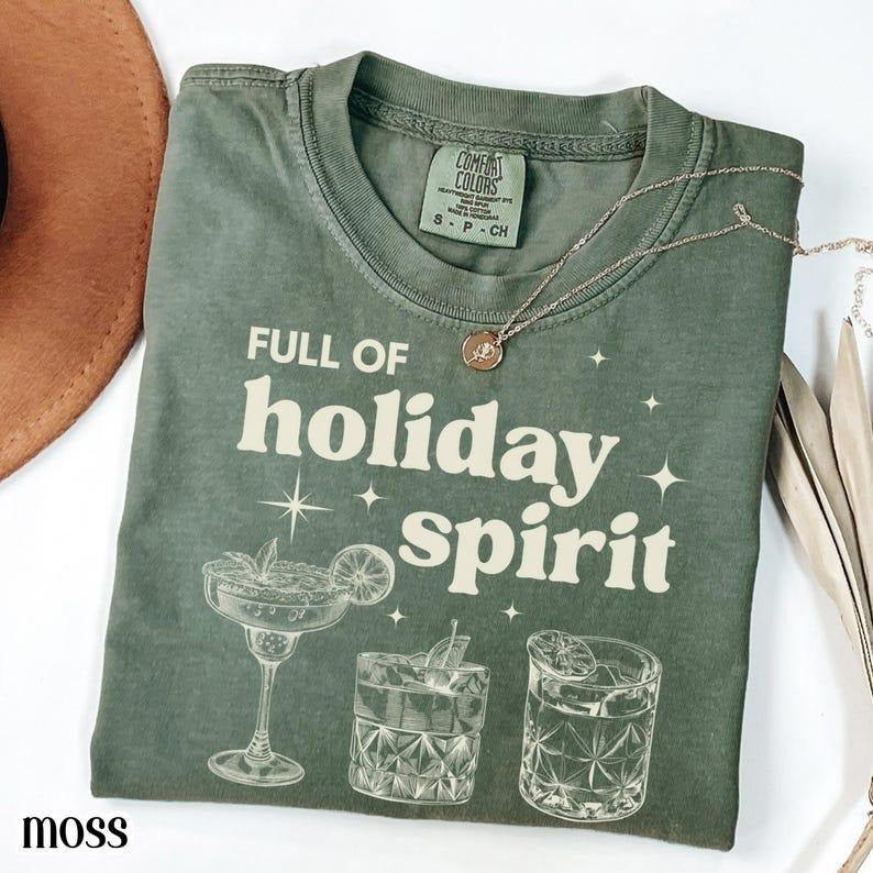 Comfort Colors Christmas T-Shirt Full Of Holiday Spirit Drink Tshirt Cute Margarita Xmas Merry Alcohol Drink Tee...