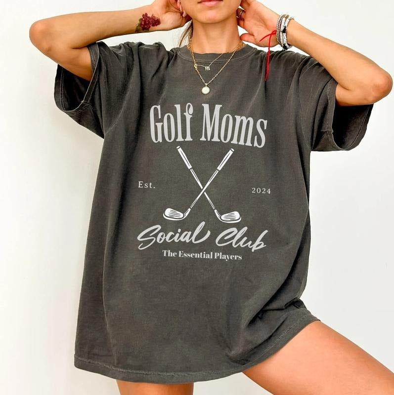 Comfort Colors Golf Moms Social Club Tee, Funny T-Shirt For Mama, Golf T Shirt For Women, For Woman Hoodie, Sweatshirt