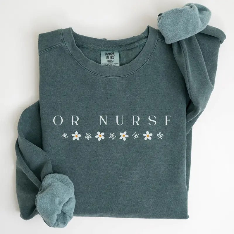 Comfort Colors Or Nurse Sweatshirt, Operating Room Nurse Gift, Gift For Or Nurse Sweater,  Operating Room Shirt Cotton...