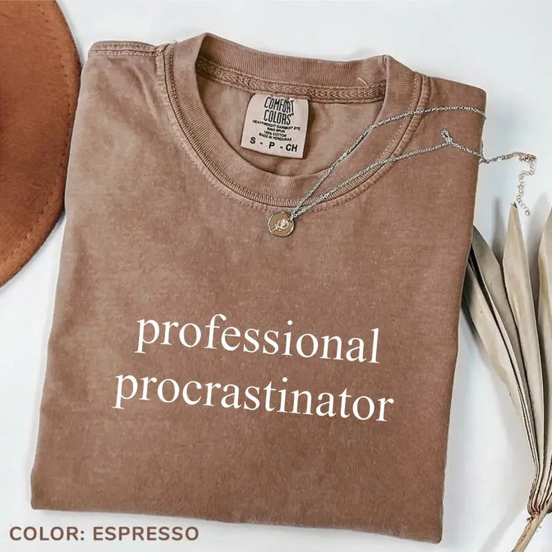 Comfort Colors Professional Procrastinator T-Shirt, Funny Mom Tee, Sarcastic Mom Shirt, Funny Meme TShirt, Office Humor...