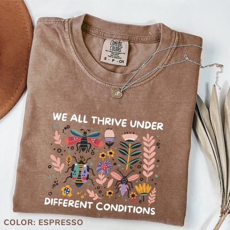 Comfort Colors We All Thrive Under Different Conditions Shirt, Mental Health Awareness T-Shirt, Autism Acceptance TShirt,...