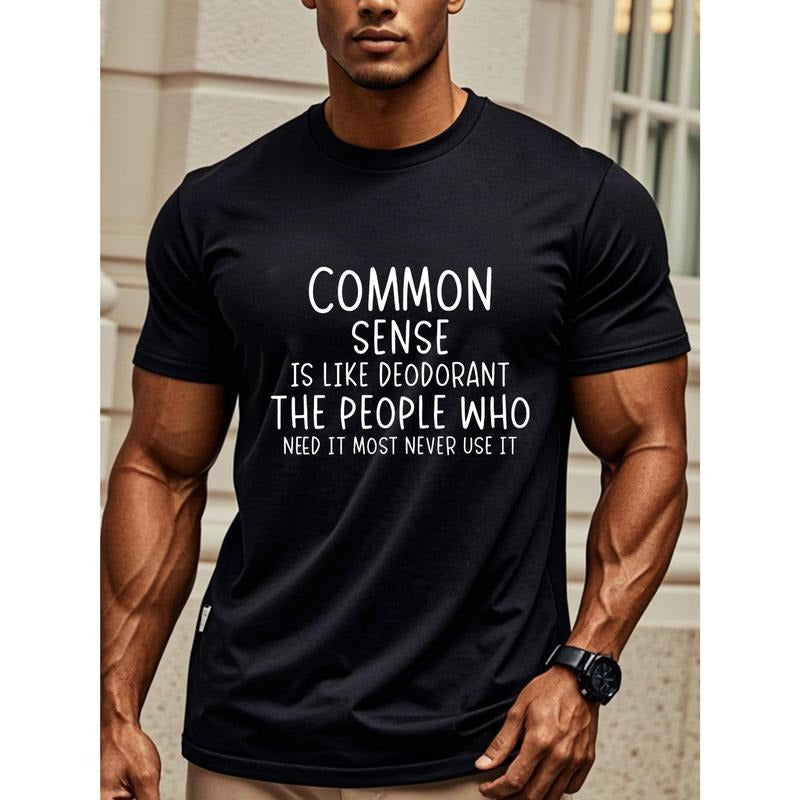 Common Sense Is Like Deodorant, And Those Who Need It Often Ignore It. Funny T Shirts For Men Black Men's Graphic Crew...