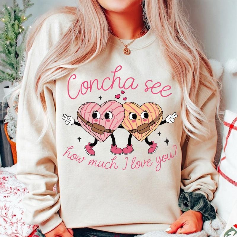 Concha See How Much I Love You Sweatshirt, Mexican Valentine Shirt, Cafecito Y Chisme Valentine Shirt, Concha Valentine's...