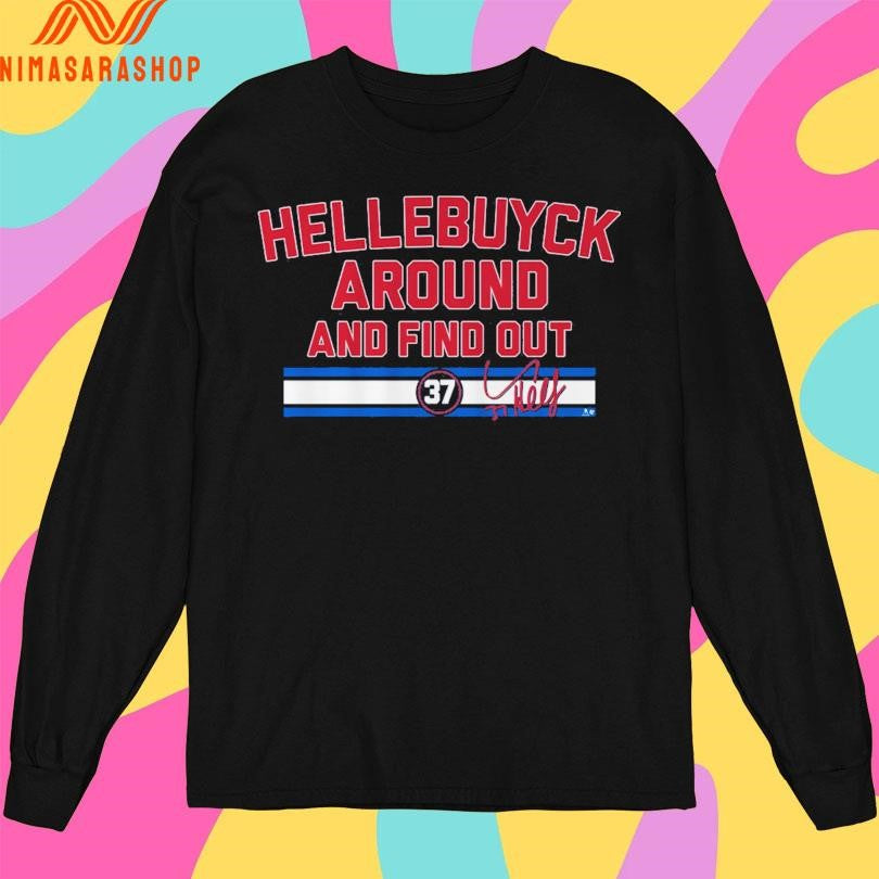 Connor Hellebuyck Around And Find Out 37 Shirts