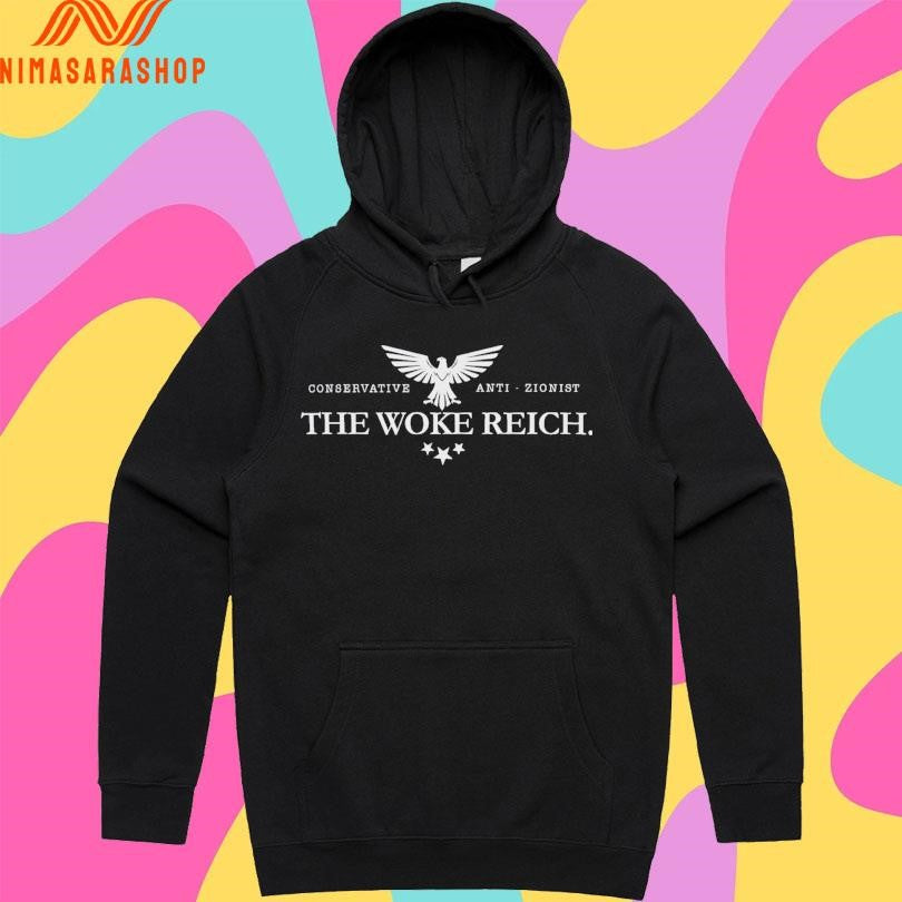 Conservative Anti-Zionist The Woke Reich Shirts