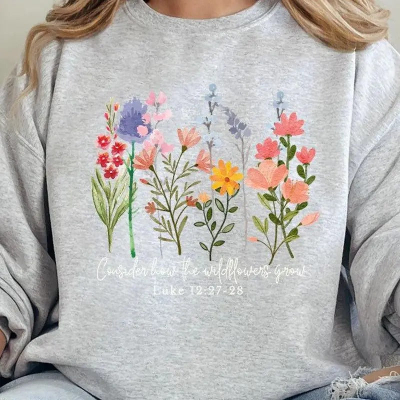 Consider How The Wildflowers Grow Heavy-weight Crew Sweatshirt Religious Sweatshirt T-Shirts, Hoodie | UrbanDripWear.com