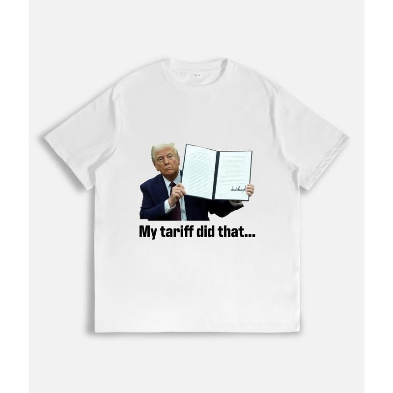 Controversial T - Shirt: Figure Holding Document with "My tariff did that..." Slogan Hoodie, Sweatshirt | UrbanDripWear.com