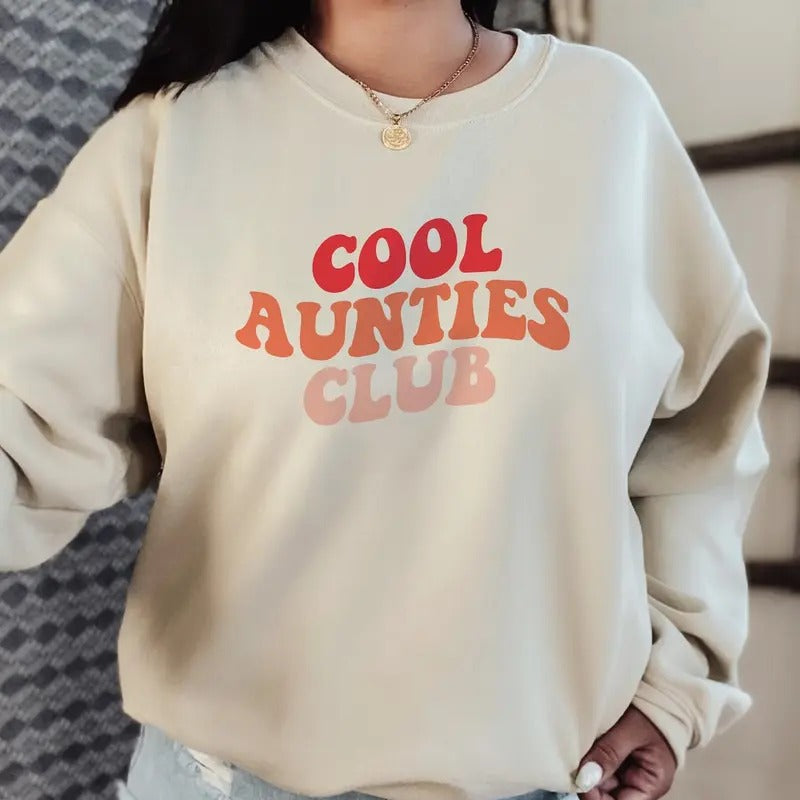 Cool Aunties Club Sweatshirt T-Shirts, Hoodie | UrbanDripWear.com