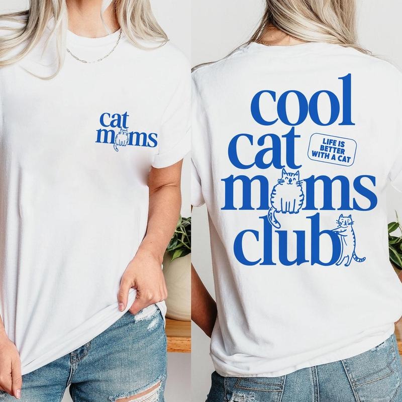 Cool Cat Mom Club 2 Sides Shirt, Cat Mama Tshirt, Gift For Cat Mom, Funny Cat Shirt, Cat Lover Gift, New Cat Mom Shirt,...