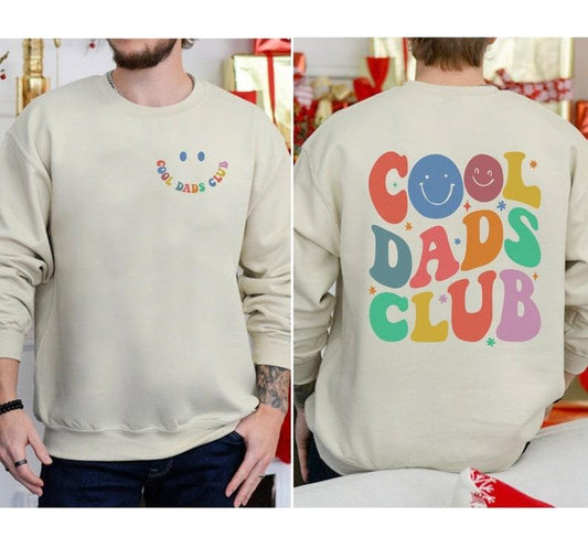 Cool Dads Club sweatShirt, Birthday Gift for Dad, Cool Dads Club Sweatshirt, Funny Dad Crewneck, Gift for Dad, Father's Day Gift,Funny Dad Shirt  T-shirt, sweater and Hoodie