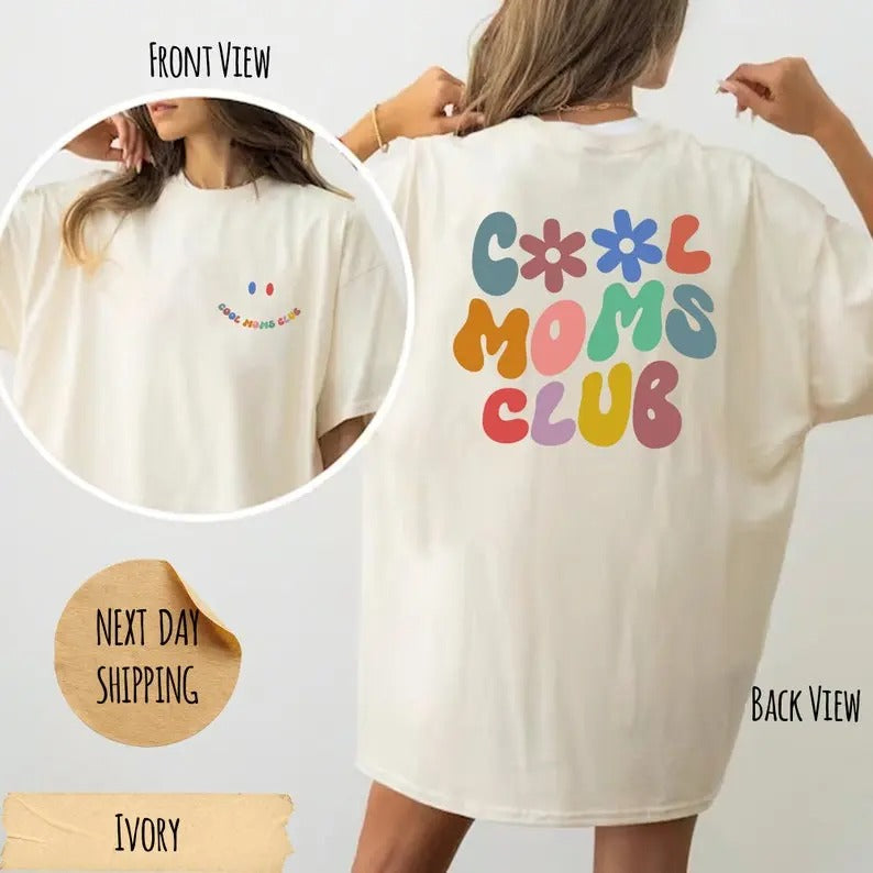Cool Moms Club Shirt,  Cool Moms Club Shirt, Mother's Day Gift, Cool Mom T-Shirt, Gift for Mom, Gift For Mom, Funny Mom...
