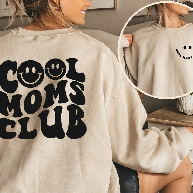 Cool Moms Club Sweatshirt T-Shirts, Hoodie | UrbanDripWear.com
