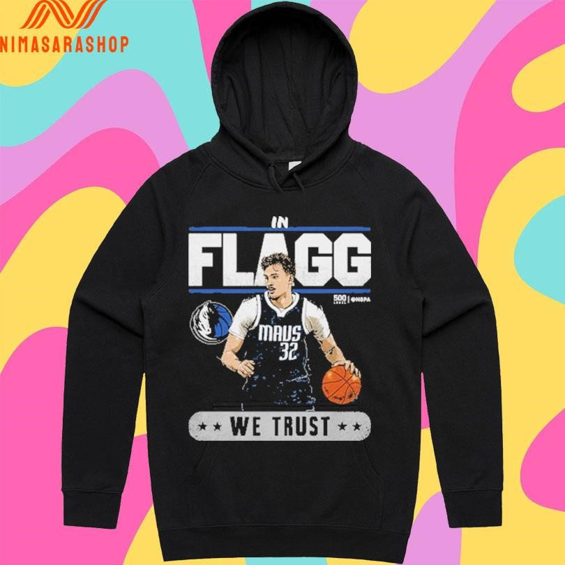 Cooper Flagg We Trust Dallas Mavericks Trust Basketball Shirts