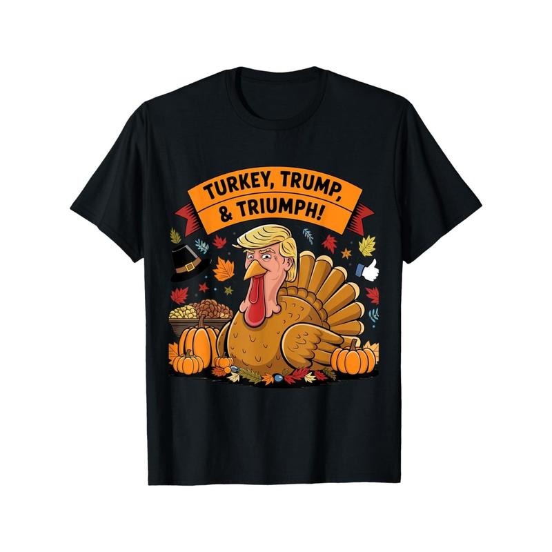 Cotton Casual Turkey, Trump, & Triumph Thanksgiving 2024 Election T-Shirt for Adults - All-Season, Printed, Round Neck,...