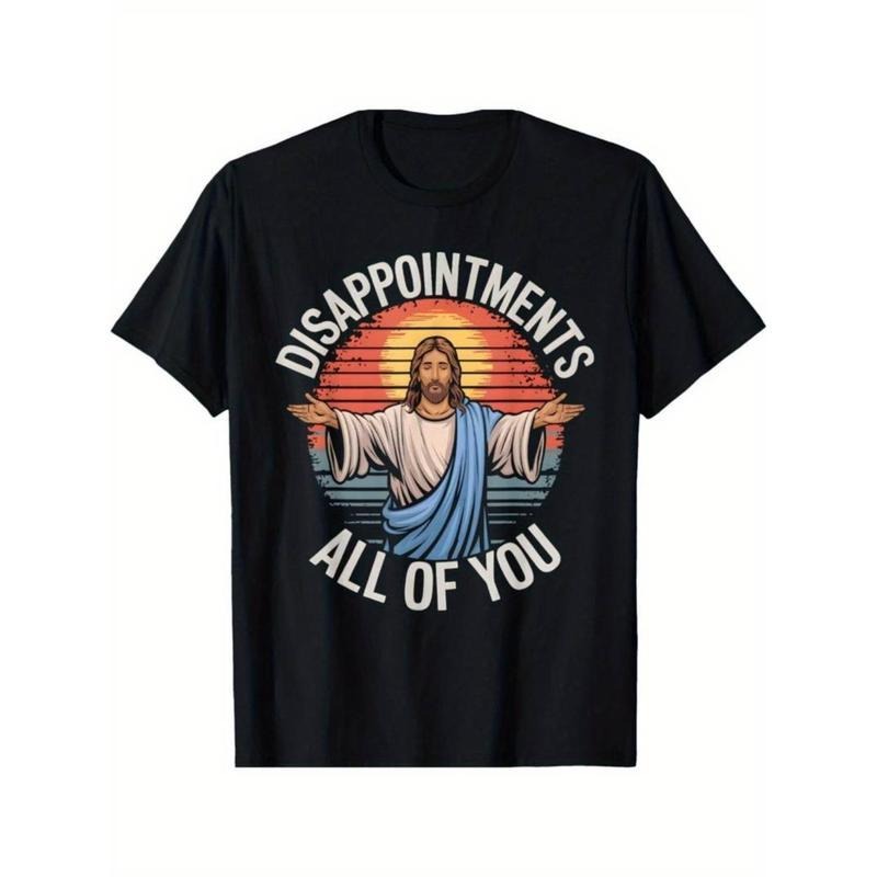 Cotton Funny Jesus Disappointments All Of You Sarcastic T-Shirt 100% Cotton T-Shirt Hoodie, Sweatshirt | UrbanDripWear.com