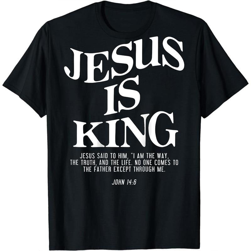 Cotton Men Gifts Bold Jesus Is King T-Shirt Featuring John 14 9 Scripture Verse. Hoodie, Sweatshirt | UrbanDripWear.com