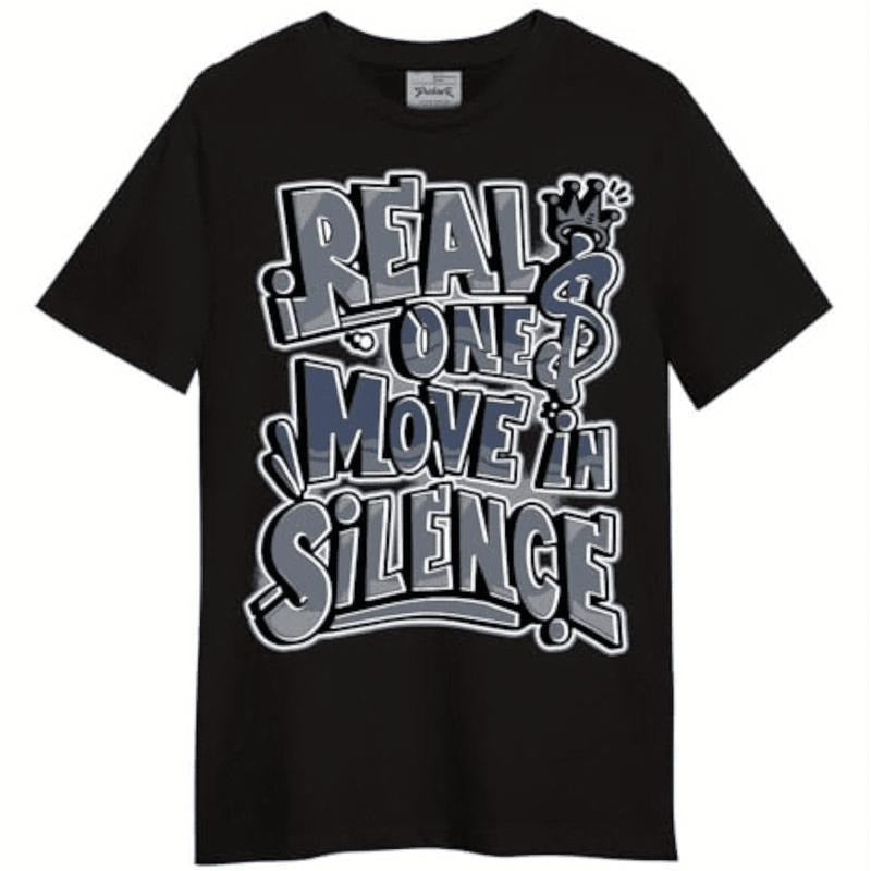 Cotton Men Gifts Bold Real One Move In Silence Graphic T-Shirt With Urban Vibes. Hoodie, Sweatshirt | UrbanDripWear.com