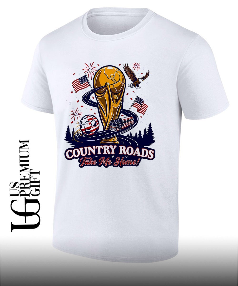 Country Roads Take Me Home USA 2026 shirt