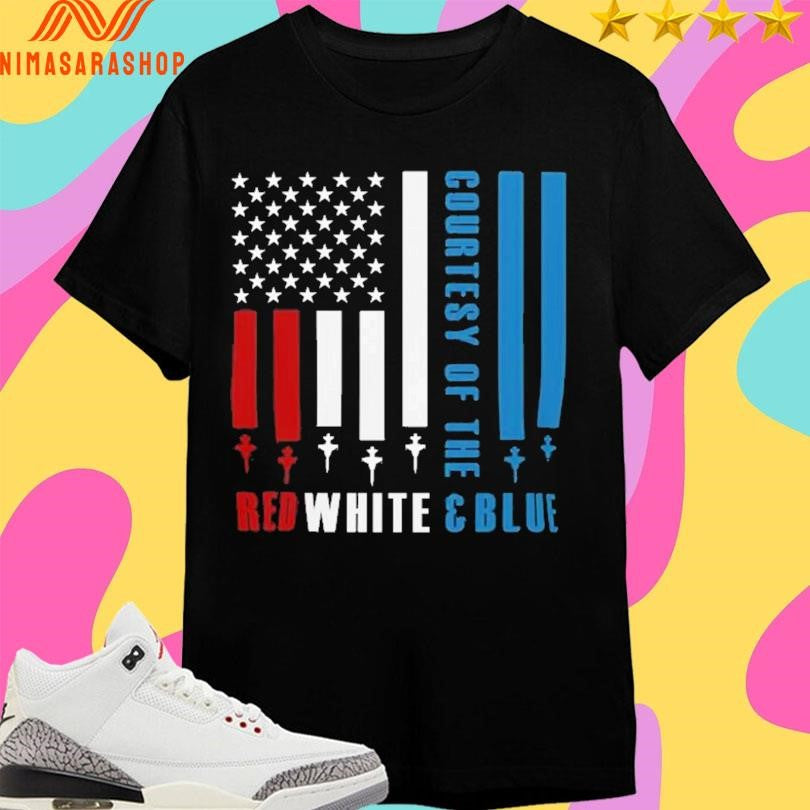 Courtesy Of The Red White And Blue flag Shirts