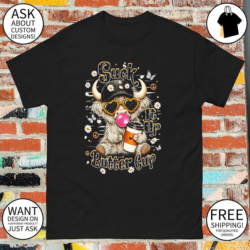Cowboys Heifer Suck It Up Buttercup Highland Cow shirt