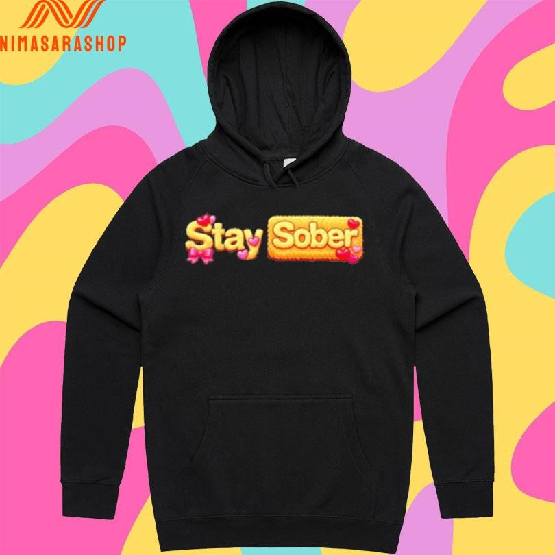 Cozy Stay Sober Shirts