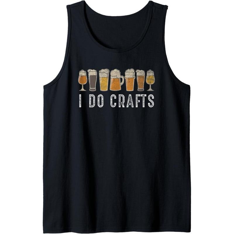 Craft Beer Vintage T Shirt I Do Crafts Home Brew Art Tank Top Hoodie, Sweatshirt | UrbanDripWear.com