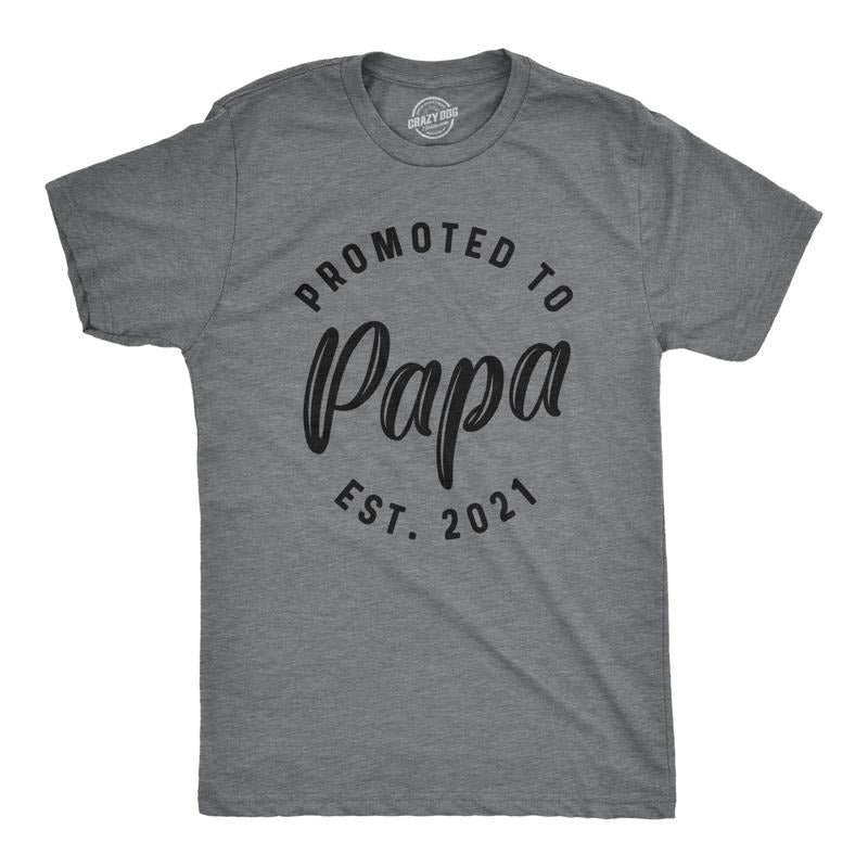 Crazy Dog Mens Promoted To Papa 2024 2023 2022 2021 Graphic T Shirt New Baby Family Tee Hoodie, Sweatshirt
