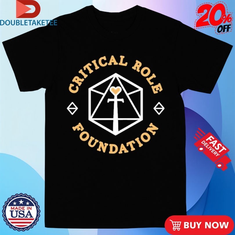 Critical Role Foundation Shirts