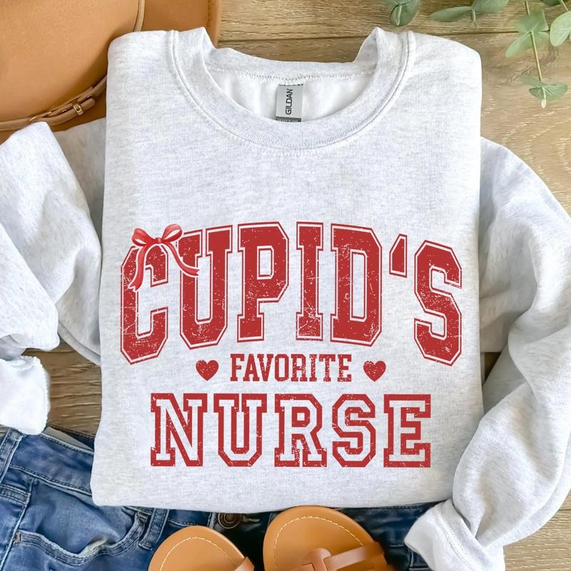 Cupid's Favorite Nurse Shirt - Valentine's Day Nursing Sweatshirt
