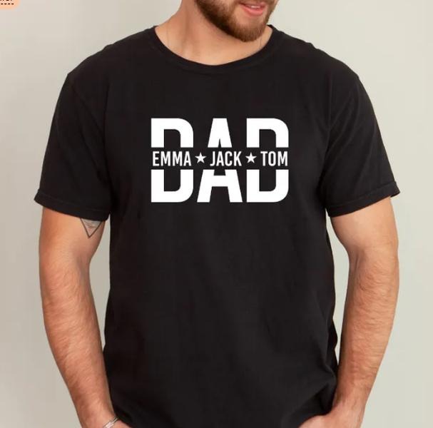 Custom Dad Shirt With Kids Names, Dad T-Shirt, Personalized Dad Shirt, Daddy Shirt, Birthday Gift Dad Tee Hoodie, Sweatshirt